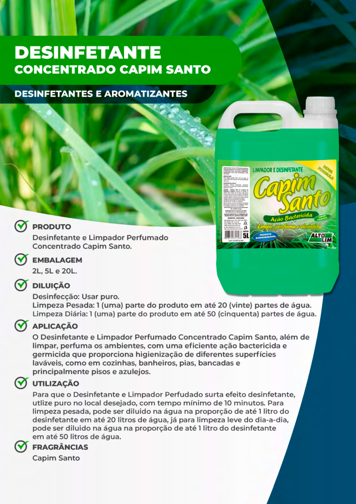 Desinfetante e Limpador Perfumado Concentrado Capim Santo.