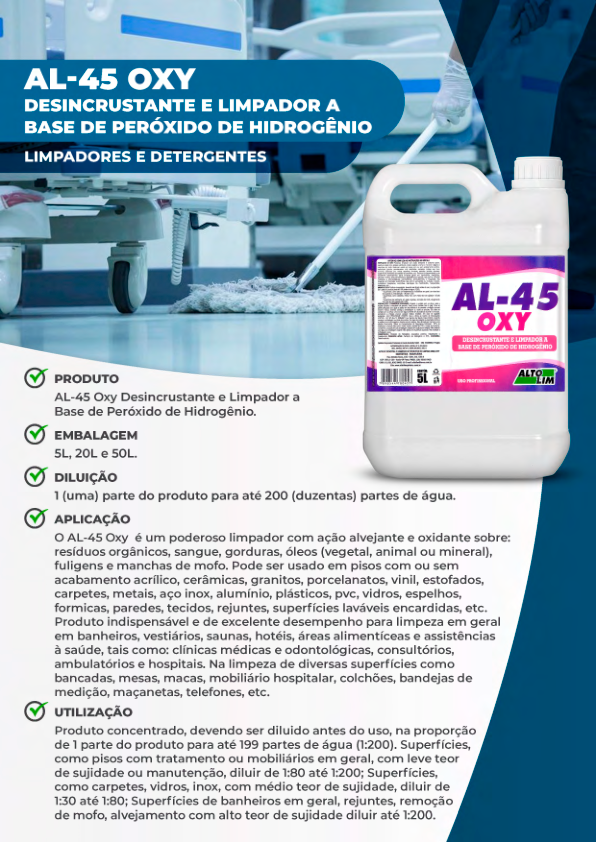 AL-45 Oxy Desincrustante e Limpador a Base de Peróxido de Hidrogênio.